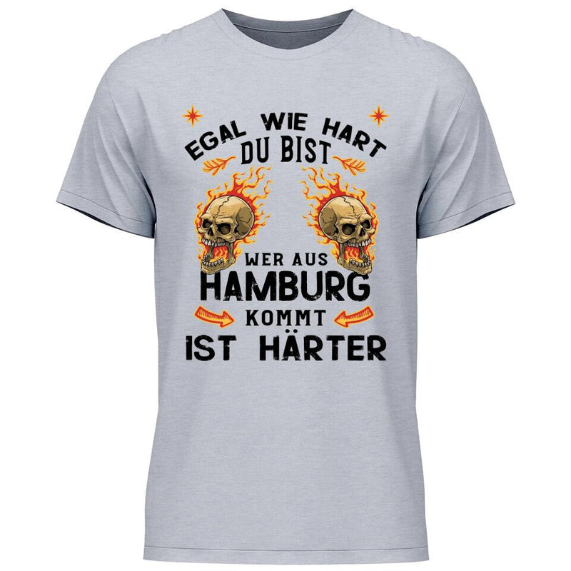 Egal wie hart du bist - Personalisierbares T-Shirt