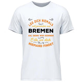 Leg dich niemals mit jemanden aus X an - Personalisierbares T-Shirt