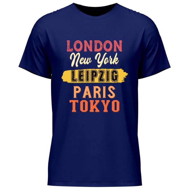 London, New York, Paris, Tokyo - Personalisierbares T-Shirt