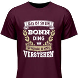 Du würdest es nicht verstehen - Personalisierbares T-Shirt