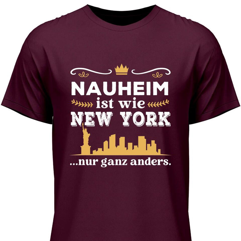 Wie New York nur ganz anders - Personalisierbares T-Shirt