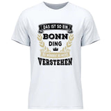 Du würdest es nicht verstehen - Personalisierbares T-Shirt