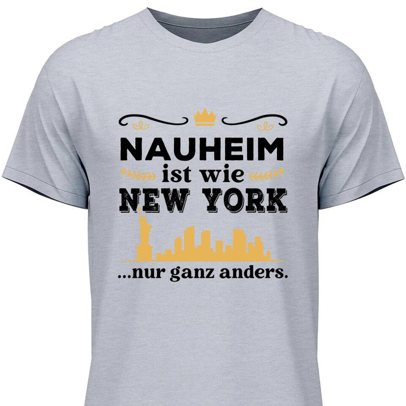 Wie New York nur ganz anders - Personalisierbares T-Shirt