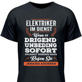 Rufen Sie jemand anderen
 - Personalisierbares T-Shirt