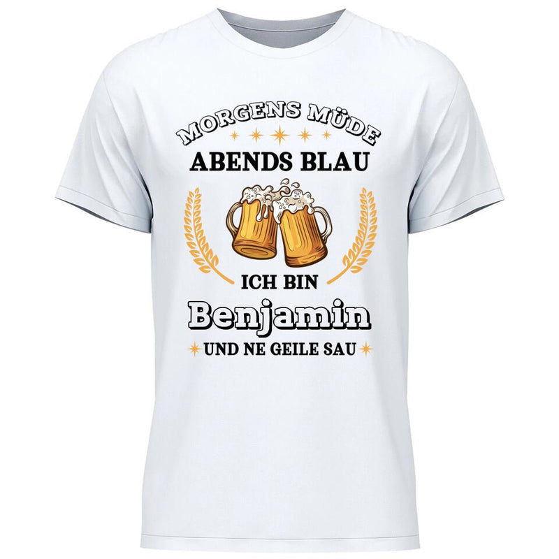 Morgens Müde, Abends Blau - Personalisierbares T-Shirt