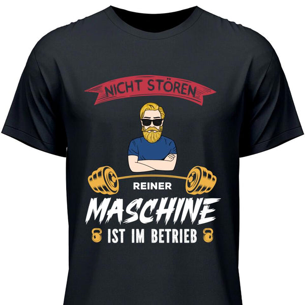 Nicht stören, Maschine im Betrieb - Personalisierbares T-Shirt