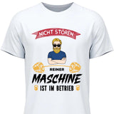 Nicht stören, Maschine im Betrieb - Personalisierbares T-Shirt