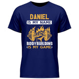 Bodybuilding is my game - Personalisierbares T-Shirt