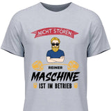 Nicht stören, Maschine im Betrieb - Personalisierbares T-Shirt