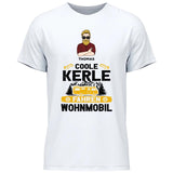 Coole Kerle fahren Wohnmobil - Personalisierbares T-Shirt