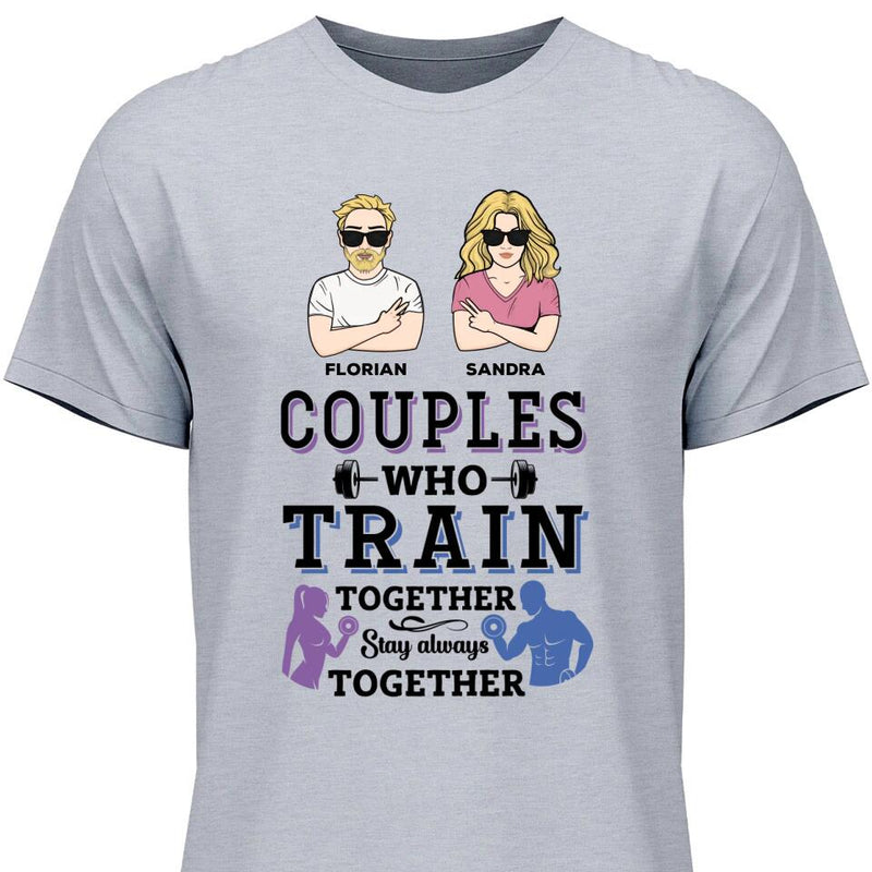 Couples Train Together Stay Together- Personalisierbares T-Shirt