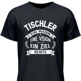 Ein Ziel: Rente - Personalisierbares T-Shirt