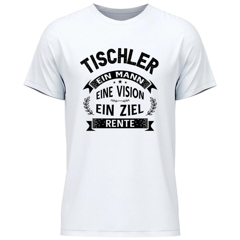 Ein Ziel: Rente - Personalisierbares T-Shirt