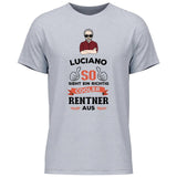 So sieht ein ein cooler Rentner aus - Personalisierbares T-Shirt