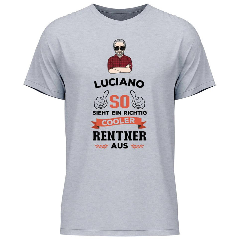 So sieht ein ein cooler Rentner aus - Personalisierbares T-Shirt