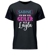 Ge!ler als Layla - Personalisierbares T-Shirt