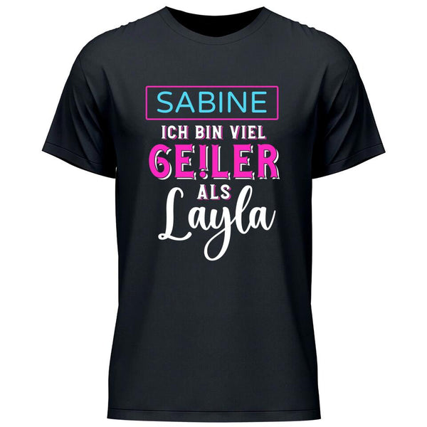 Ge!ler als Layla - Personalisierbares T-Shirt