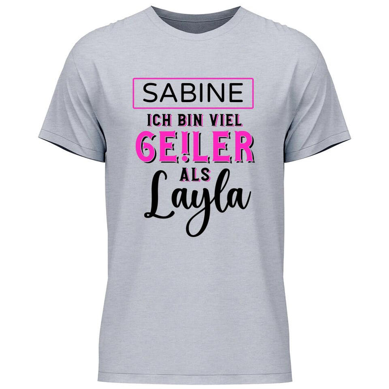 Ge!ler als Layla - Personalisierbares T-Shirt