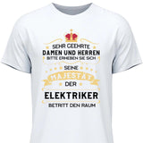 Majestät betritt den Raum - Personalisierbares T-Shirt