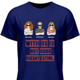 Not Good Cherry Eating - Personalisierbares T-Shirt