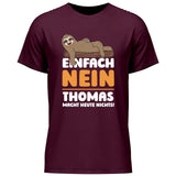 Einfach Nein - Personalisierbares T-Shirt