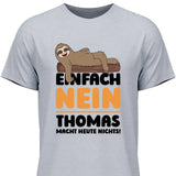 Einfach Nein - Personalisierbares T-Shirt