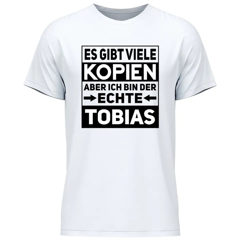 Der/Die Echte - Personalisierbares T-Shirt