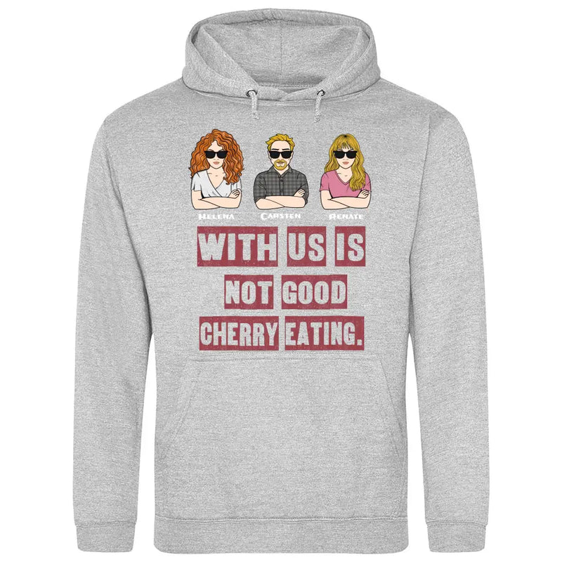 Not Good Cherry Eating - Personalisierbarer Hoodie (Unisex)