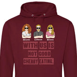 Not Good Cherry Eating - Personalisierbarer Hoodie (Unisex)