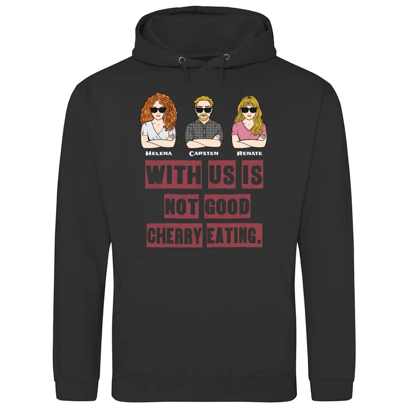 Not Good Cherry Eating - Personalisierbarer Hoodie (Unisex)