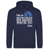 Falls ich zu betrunken bin 1 - Personalisierbarer Hoodie (Unisex)