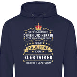 Majestät betritt den Raum - Personalisierbarer Hoodie (Unisex)