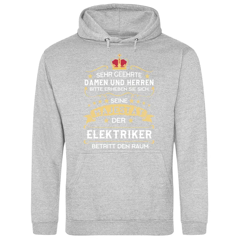 Majestät betritt den Raum - Personalisierbarer Hoodie (Unisex)