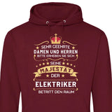 Majestät betritt den Raum - Personalisierbarer Hoodie (Unisex)