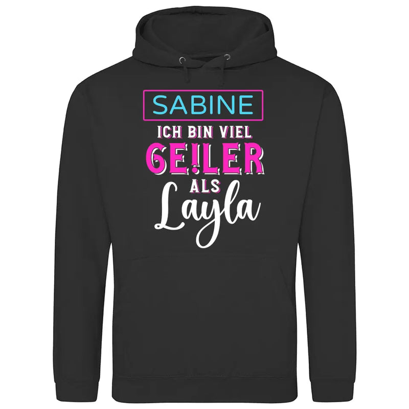 Ge!ler als Layla - Personalisierbarer Hoodie (Unisex)