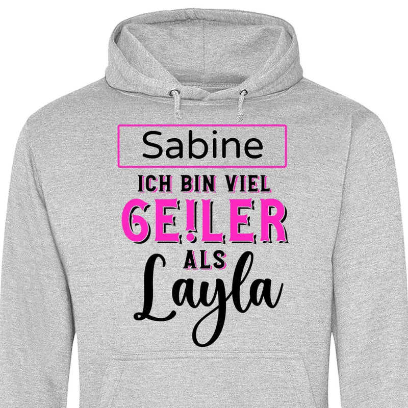 Ge!ler als Layla - Personalisierbarer Hoodie (Unisex)