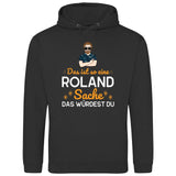 Das ist so eine Sache - Personalisierbarer Hoodie (Unisex)