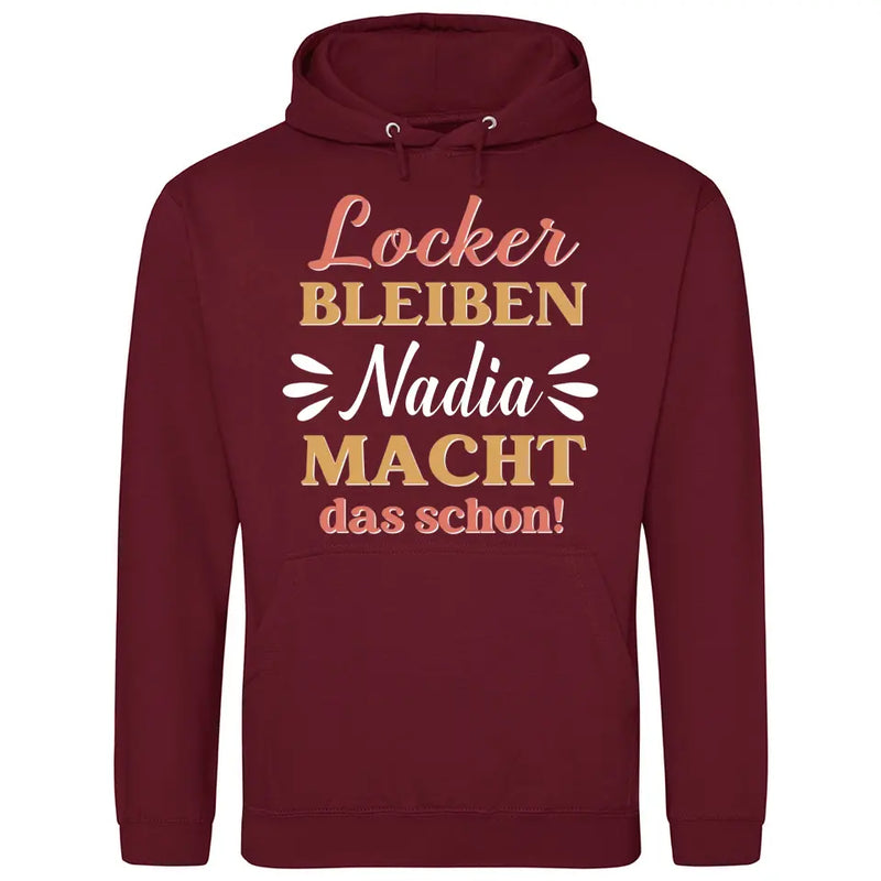 Locker bleiben - Personalisierbarer Hoodie (Unisex)