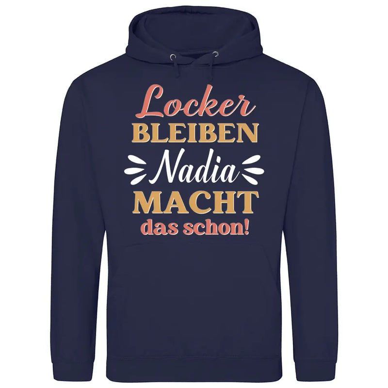 Locker bleiben - Personalisierbarer Hoodie (Unisex)