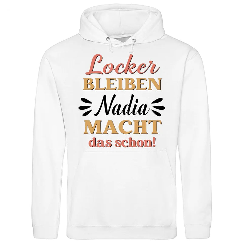 Locker bleiben - Personalisierbarer Hoodie (Unisex)