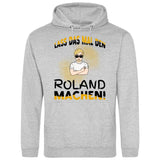 Lass das mal den/die machen - Personalisierbarer Hoodie (Unisex)