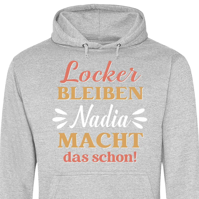 Locker bleiben - Personalisierbarer Hoodie (Unisex)