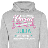 Niemand ist Perfect, aber… - Personalisierbarer Hoodie (Unisex)