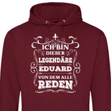 Legende von der alle reden - Personalisierbarer Hoodie (Unisex)