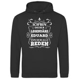 Legende von der alle reden - Personalisierbarer Hoodie (Unisex)