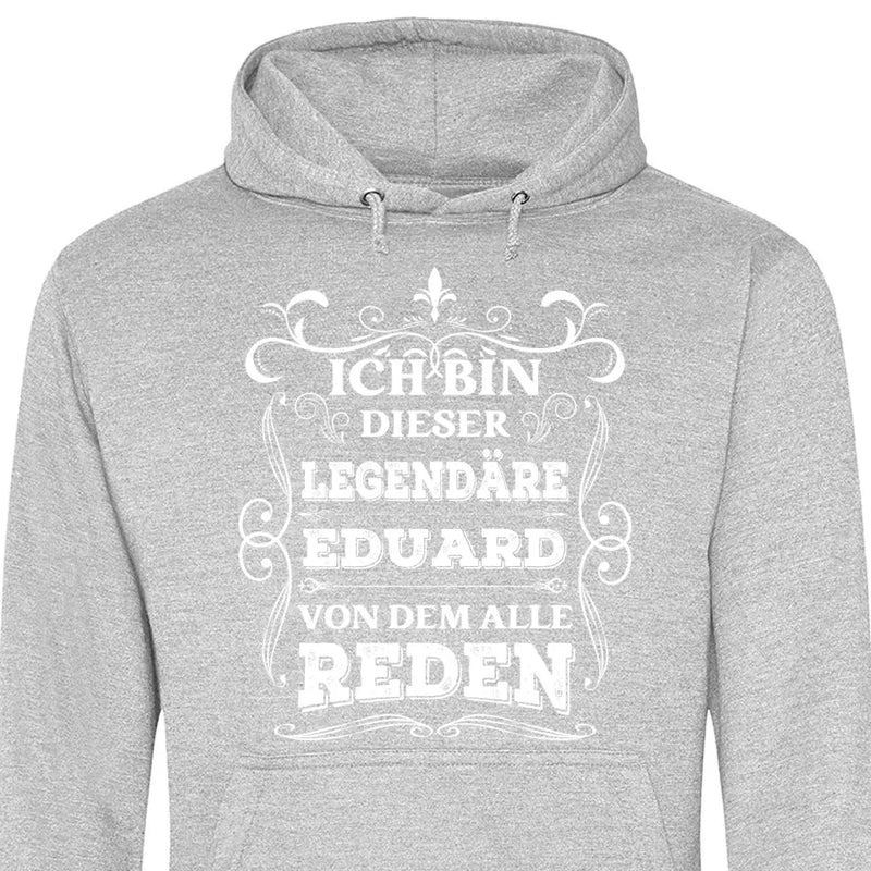 Legende von der alle reden - Personalisierbarer Hoodie (Unisex)