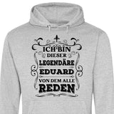 Legende von der alle reden - Personalisierbarer Hoodie (Unisex)