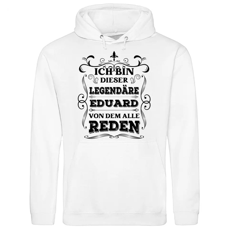 Legende von der alle reden - Personalisierbarer Hoodie (Unisex)