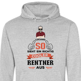 So sieht ein ein cooler Rentner aus - Personalisierbarer Hoodie (Unisex)