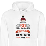 So sieht ein ein cooler Rentner aus - Personalisierbarer Hoodie (Unisex)